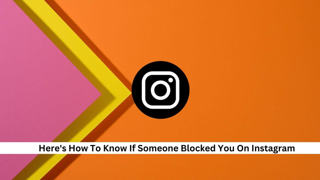 How-To-Know-If-Someone-Blocked-You-On-Instagram