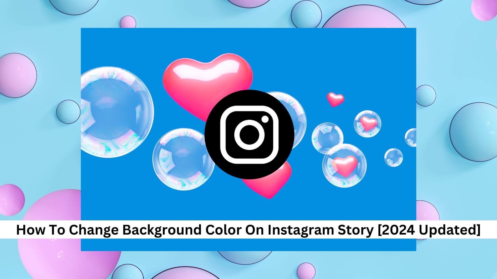 How-To-Change-Background-Color-On-Instagram