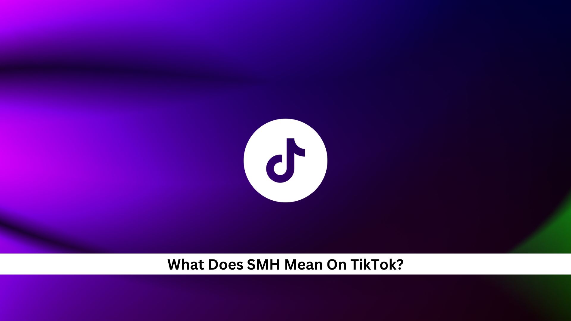 SMH-Meaning-On-TikTok