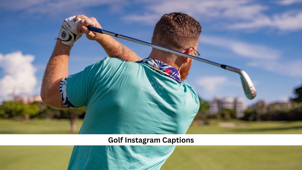 Golf-Instagram-Captions