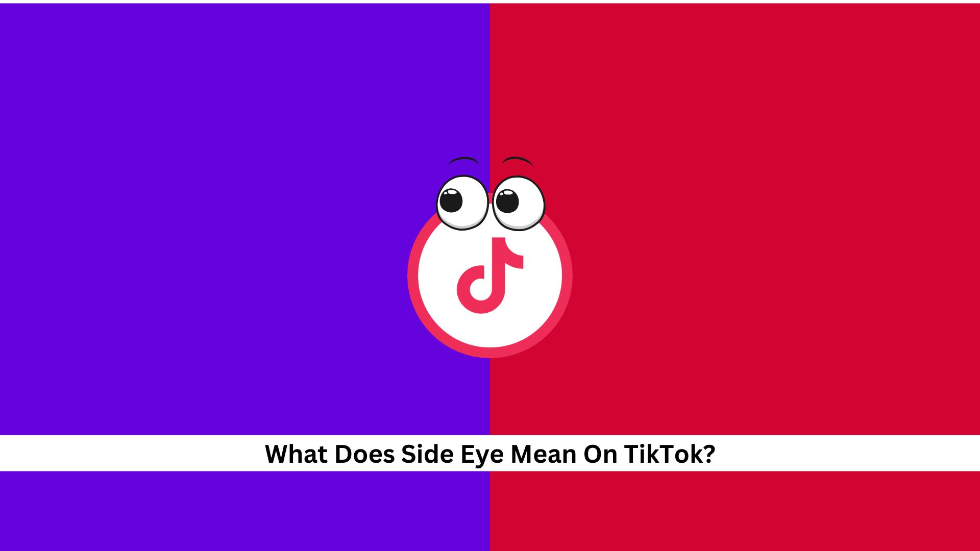 Side-Eye-Mean-On-TikTok