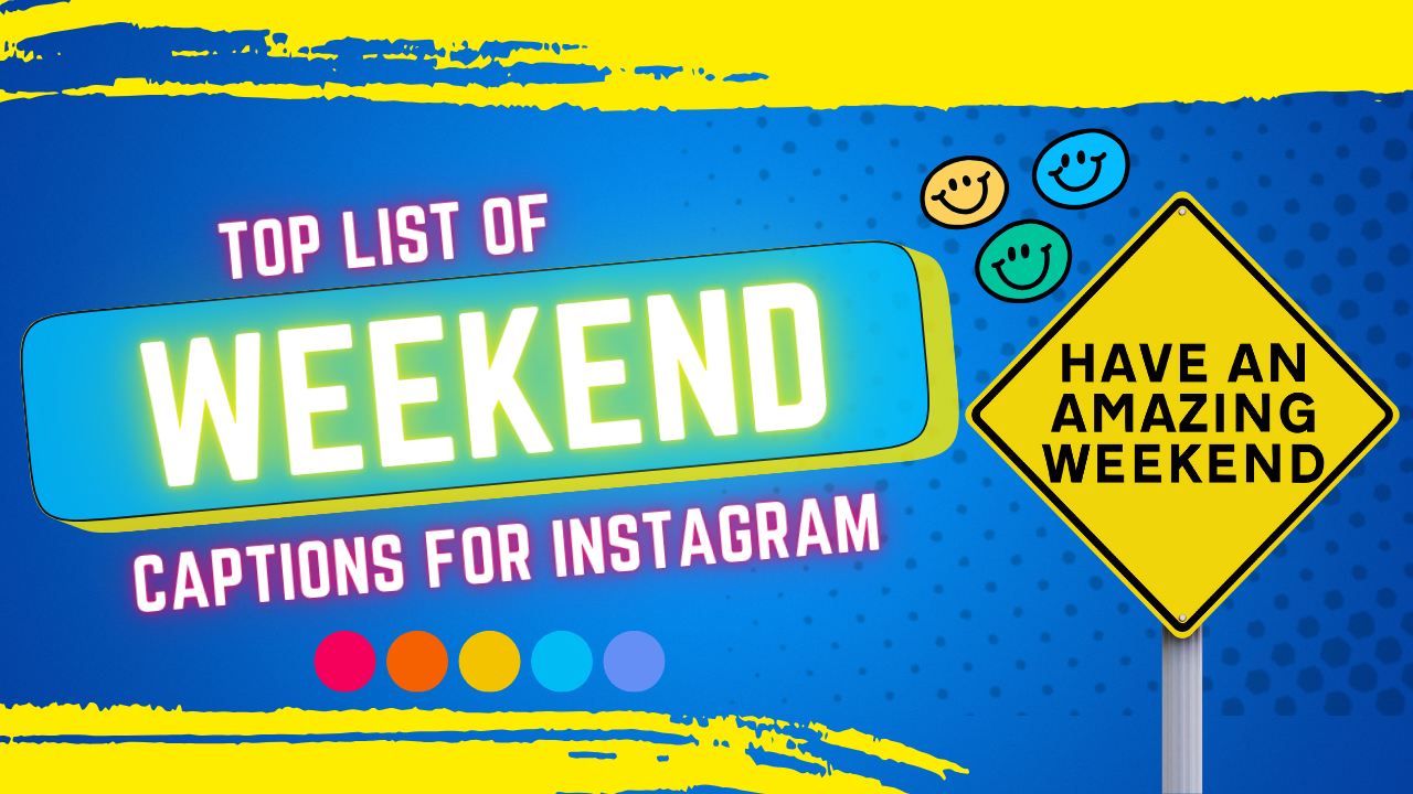 145+ Weekend Instagram Captions (Ultimate Collection)