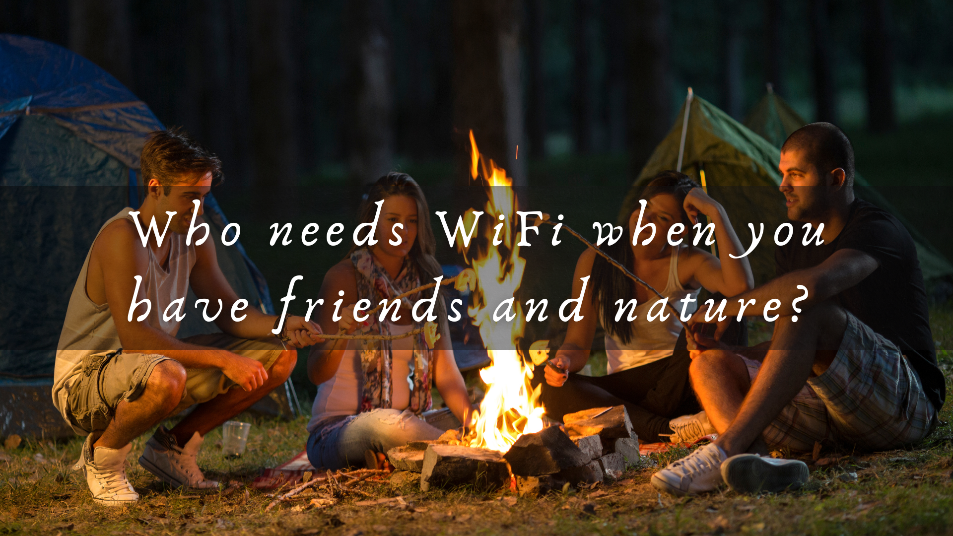 Captions for Camping with Friends