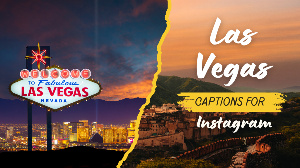 111+ Las Vegas Instagram Captions (Ultimate Collection)